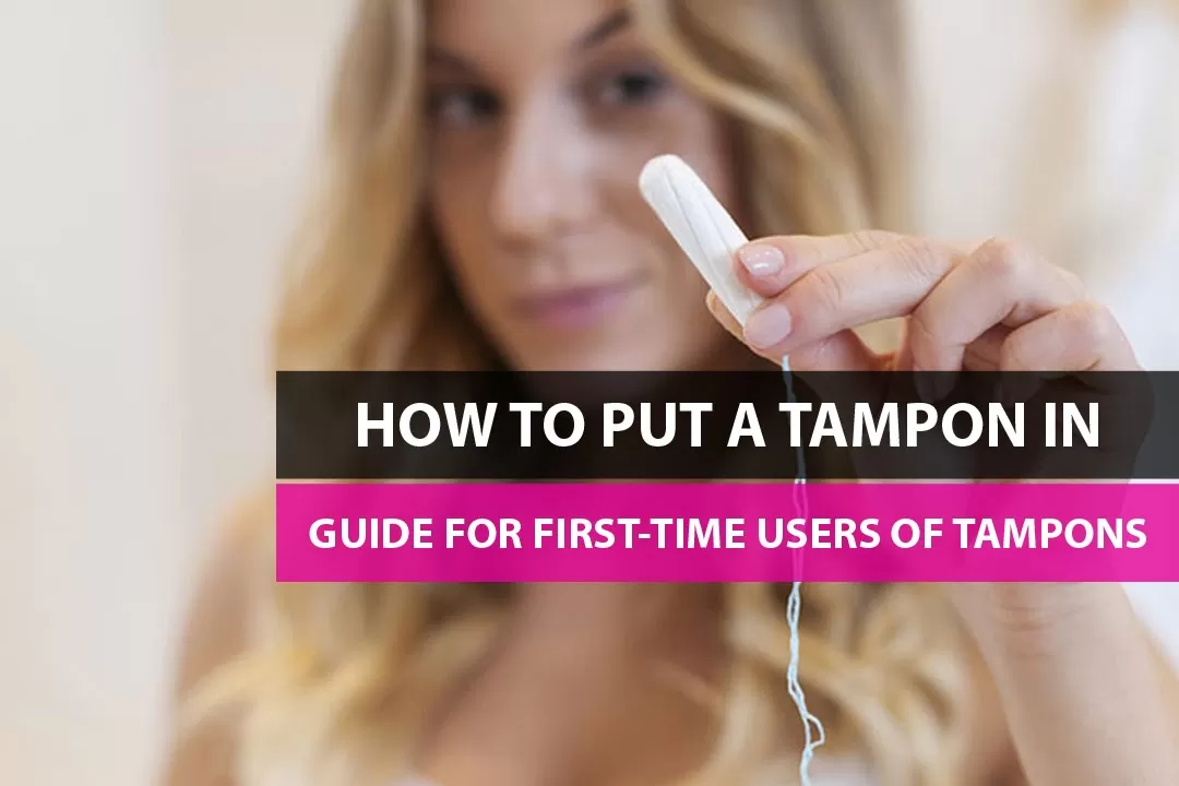 How To Use a Tampon