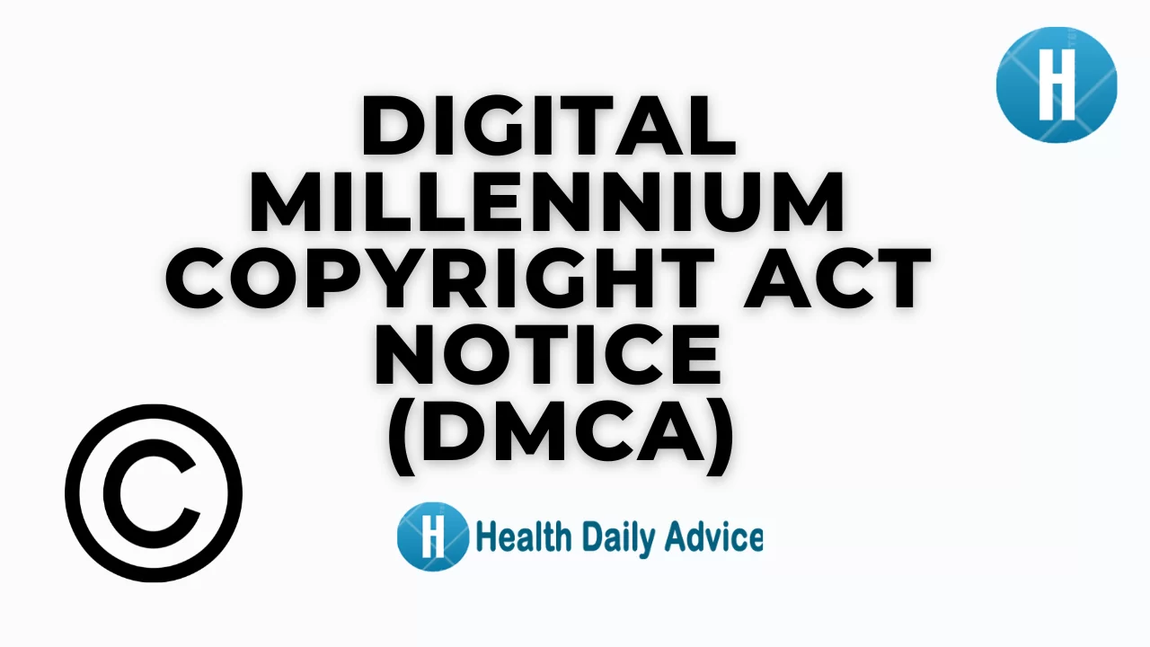 Digital Millennium Copyright Act Notice (DMCA)