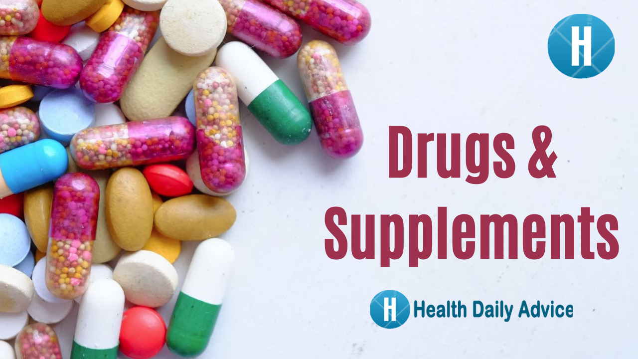 Drugs & Supplements