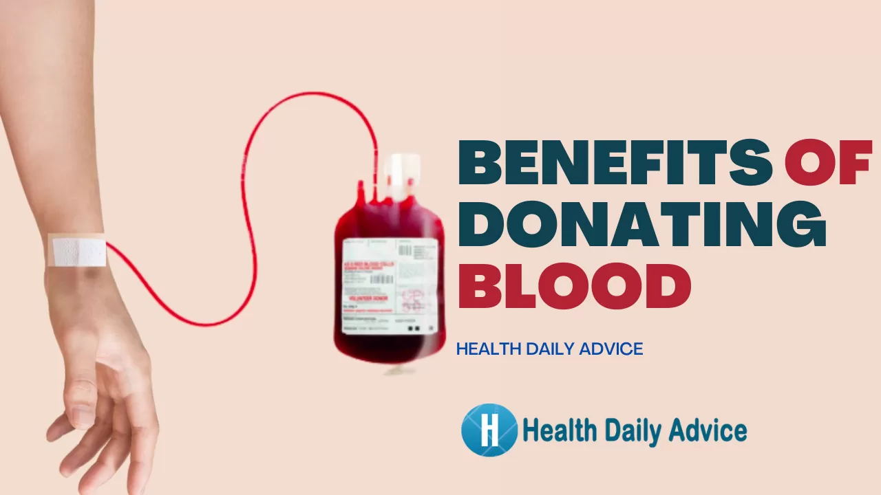 Benefits of Donating Blood Save Lives and Improve Your Health