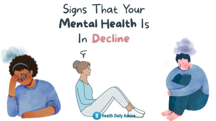 Signs That Your Mental Health is in Decline